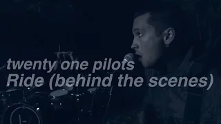twenty one pilots - Ride (behind the scenes)
