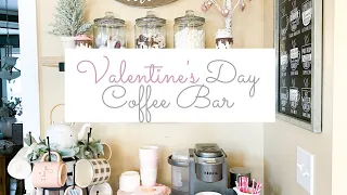 BLUSH PINK VALENTINE'S DAY COFFEE BAR | COFFEE BAR DECOR IDEAS |DECORATE WITH ME