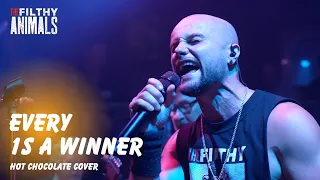 EVERYONE'S A WINNER -  Hot Chocolate cover by The Filthy Animals