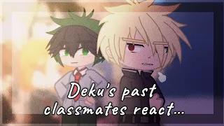 прошлые одноклассники Деку реагируют на будущее || Deku's past classmates react to the future|| p.2