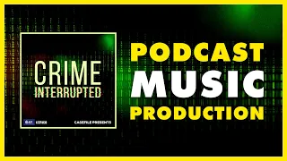 How To Do Podcast Music Libraries | Crime Interrupted Podcast