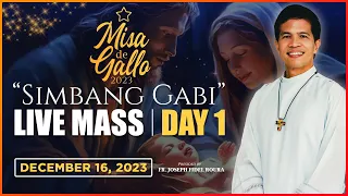 SATURDAY FILIPINO MASS TODAY LIVE || DAY 1 MISA DE GALLO || DECEMBER 16, 2023 || FR. FIDEL ROURA