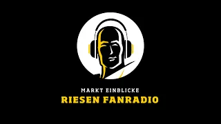 marktEINBLICKE – das RIESEN-Fanradio: MHP RIESEN Ludwigsburg vs. NINERS Chemnitz