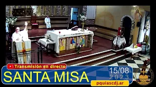 Homilía + Solemnidad de la asunción de la virgen maría  + Sagrado  Corazón de Jesús + 15/08/2023