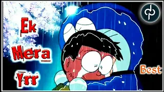 Ek mera yara (Khair Mangda) |  Nobita And Doreamon version | ¥Friends forever¥ |Official |