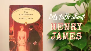 Let’s talk about Henry James