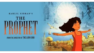 Kahlil Gibran's The Prophet - Trailer - Own it NOW on Blu-ray