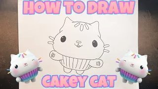 HOW TO DRAW CAKEY CAT | Gabby’s Dollhouse | Easy Step-by-Step Tutorial | FOR KIDS