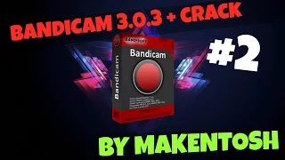 Как установить Bandicam 3.0.3+crack #2 (Windows 10)