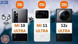 MI 10 ULTRA VS MI 11 ULTRA VS XIAOMI 12s ULTRA