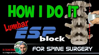 LUMBAR ESP FOR SPINE SURGERY