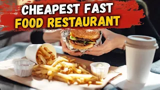 Fast Food Restaurants Who Became Popular Of Their Cheapism