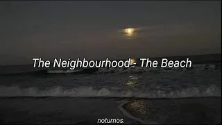 The Neighbourhood - The Beach (Legendado)