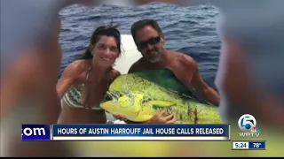 Jailhouse calls released in Austin Harrouff case