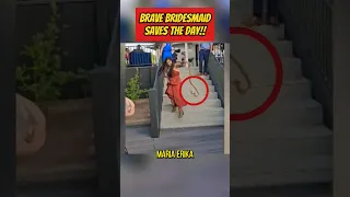 Brave Bridesmaid Saves the Day 🥰 #sho#short #youtybeshorts