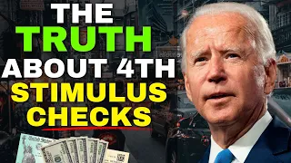 The Truth about the Fourth Stimulus Check & More Low Income News