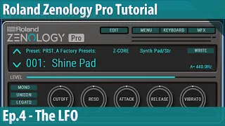 Roland Zenology Pro Tutorial Ep.4 - The LFO (Low Frequency Oscillator)