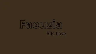 Faouzia - RIP, Love 1 HOUR