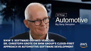 BMW's Software-Defined Vehicles: Dr. Christoph Grote on a Cloud-First Approach for Automotive