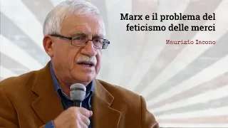 Marx e il problema del feticismo delle merci