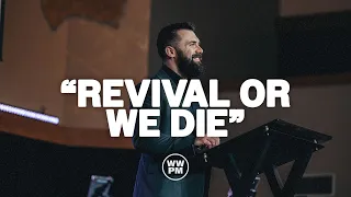 "Revival or We Die" | Nik Godshall