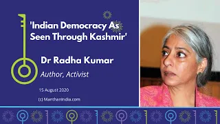 Indian Democracy As Seen Through Kashmir - Manthan w Dr Radha Kumar [Subtitles in Hindi & Telugu]