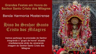 Hino do Senhor Santo Cristo dos Milagres - Banda Harmonia Mosteirense