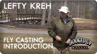 Lefty Kreh and the 4 Principles of Fly Casting: Introduction | Fly Fishing | Hooked Up Channel