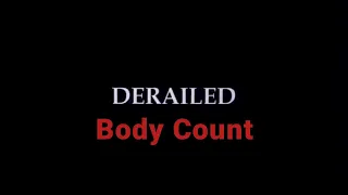 Derailed (2002) Body Count