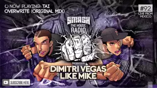 Dimitri Vegas & Like Mike - Smash The House Radio ep. 92