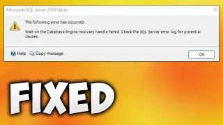 How to Fix Wait on the Database Engine Recovery Handle Failed Check the SQL Server Error