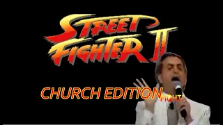 Street fighter - Church Edition (Funny Video)