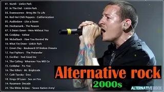 Alternative Rock Of The 2000s 2000 - 2009 Linkin Park, Creed, 3 Doors Down, Nirvana, Coldplay