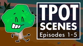 My TPOT scenes (Episode 1-5)