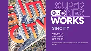 SimCity retrospective: Civic responsibilities | Super NES Works #004