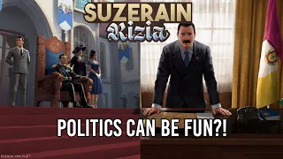 Masterclass in Politics | Suzerain (+ Rizia DLC)