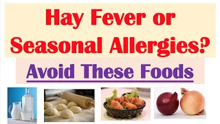 Best and Worst Foods to Eat with Hay Fever (Allergic Rhinitis) | How to Reduce Signs and Symptoms