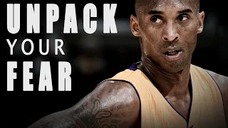 UNPACK YOUR FEAR - Kobe Bryant's Most Powerful Motivational Speech