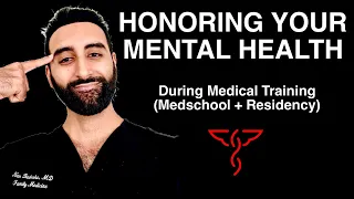 7 WAYS TO HONOR YOUR MENTAL HEALTH IN MEDSCHOOL & RESIDENCY