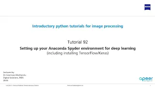 Tutorial 92 - Setting up your Anaconda Spyder environment for deep learning
