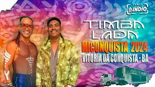 TIMBALADA no TRIO - MAIO 2024  | MICONQUISTA em VITÓRIA DA CONQUISTA - BA 2024 | Percurso Completo