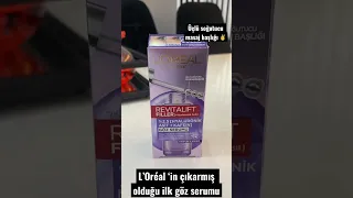 L’Oréal’in çıkarmış olduğu ilk göz serumu ✌️ #loreal