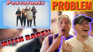 Can Mitch Rap? 😲 Pentatonix - Problem | REACTION
