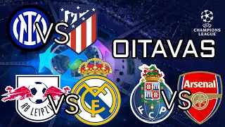 SORTEIO DAS OITAVAS DE FINAL DA CHAMPIONS LEAGUE