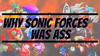 SONIC FORCES WAS SUCH A DISAPOINTING GAME (SONIC FORCES RANT)