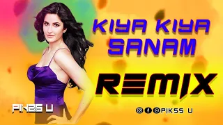 Kiya Kiya - Dj l Dance Remix l BollyTrap Mix l Pikss U l Tik Tok 2022 l Let's Dance l @PikssU