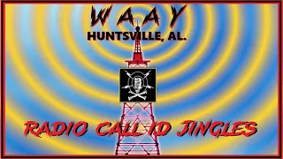 RADIO STATION CALL LETTER JINGLES - WAAY (HUNTSVILLE, ALABAMA)