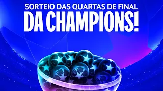 SORTEIO DAS QUANTAS DE FINAL DA CHAMPIONS LEAGUE 2024 - SORTEIO DA LIGA DOS CAMPEÕES 2024 - 15/03/24