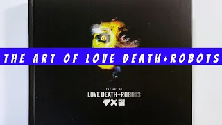 The Art of Love Death + Robots (flip through) Artbook