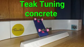 Review: Teak Tuning obstacles / Concrete fingerboard obstacles!